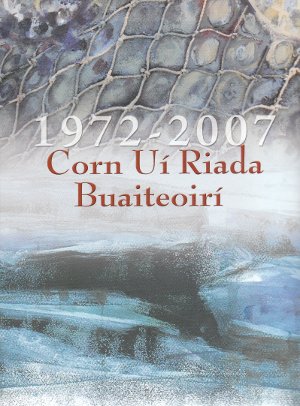 Corn Uí Riada Buaiteoirí 1972-2007